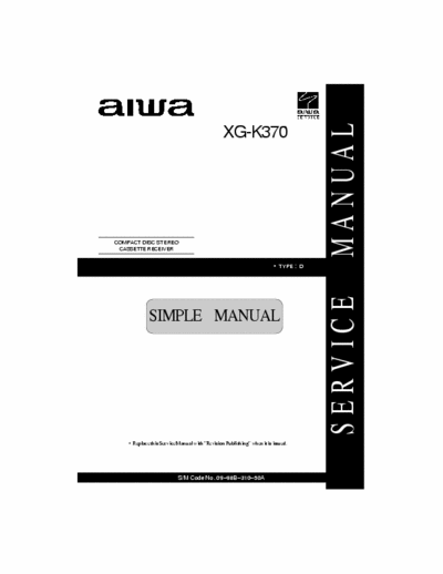 Aiwa XG-K370 Sercive Manual simple Mini Compo