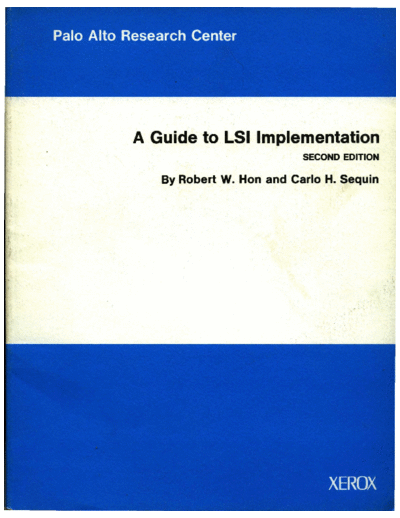 xerox SSL-79-7 A Guide to LSI Implementation Second Edition  xerox parc techReports SSL-79-7_A_Guide_to_LSI_Implementation_Second_Edition.pdf