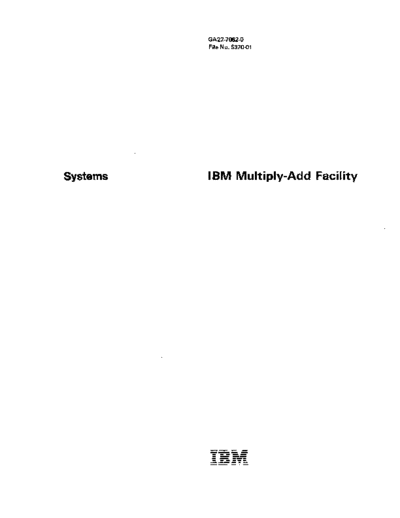 IBM GA22-7082-0 Multiply-Add Facility Jan82  IBM 43xx GA22-7082-0_Multiply-Add_Facility_Jan82.pdf