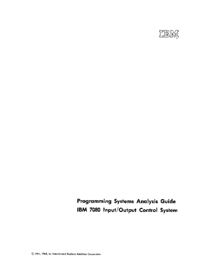 IBM C28-6227 7080 IOCS PgmAnalysis Aug62  IBM 7080 C28-6227_7080_IOCS_PgmAnalysis_Aug62.pdf