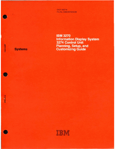 IBM GA27-2827-4 IBM 3274 Control Unit Planning Setup and Customizing Guide Nov78  IBM 3270 GA27-2827-4_IBM_3274_Control_Unit_Planning_Setup_and_Customizing_Guide_Nov78.pdf