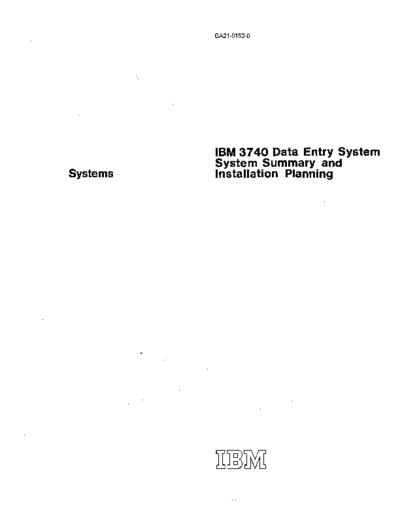 IBM GA21-9152-0 3740 System Summary and Installation Planning Jan73  IBM floppy GA21-9152-0_3740_System_Summary_and_Installation_Planning_Jan73.pdf