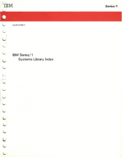 IBM GA34-0160-1 Series 1 Systems Library Index Jun83  IBM series1 GA34-0160-1_Series_1_Systems_Library_Index_Jun83.pdf