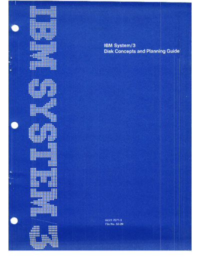 IBM GC21-7571-3 IBM System3 DiskConceptsAndPlanningGuide Dec75  IBM system3 GC21-7571-3_IBM_System3_DiskConceptsAndPlanningGuide_Dec75.pdf