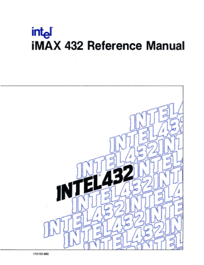 Intel 172103-002_iMAX_432_Reference_Manual_May82  Intel iAPX_432 172103-002_iMAX_432_Reference_Manual_May82.pdf