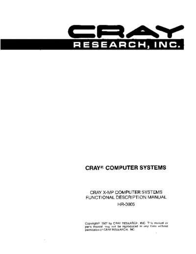 cray HR-3005 Cray X-MP Computer Systems Functional Description Manual Feb87  cray CRAY_X-MP HR-3005_Cray_X-MP_Computer_Systems_Functional_Description_Manual_Feb87.pdf