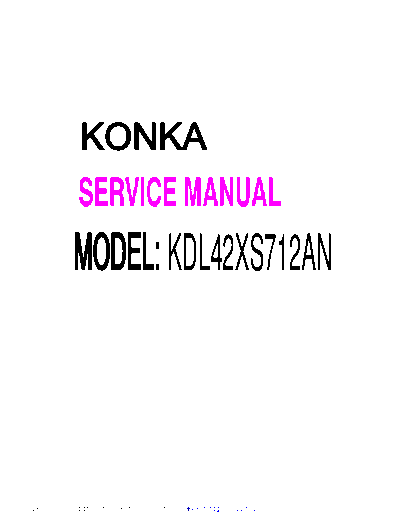 KONKA +KDL42XS712AN+Service+manual  KONKA LCD KDL42XS712AN KONKA+KDL42XS712AN+Service+manual.pdf