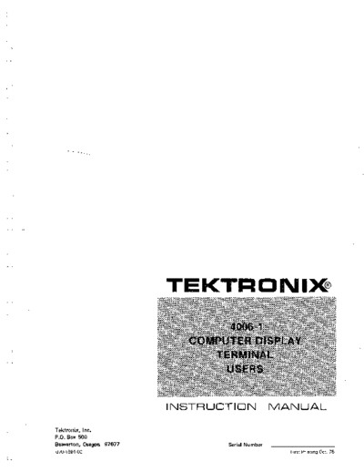 Tektronix 070-1891-00 4006-1 Computer Display Terminal Users Oct 1975  Tektronix 4006 070-1891-00_4006-1_Computer_Display_Terminal_Users_Oct_1975.pdf