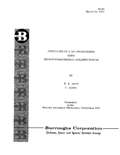 burroughs Structure of a Multiprocessor Using Microprogrammable Building Blocks Mar71  burroughs military D_Machine Structure_of_a_Multiprocessor_Using_Microprogrammable_Building_Blocks_Mar71.pdf