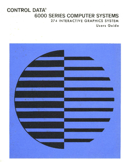 cdc 44629300D 274 Interactive Graphics System Users Guide Apr71  . Rare and Ancient Equipment cdc graphics 44629300D_274_Interactive_Graphics_System_Users_Guide_Apr71.pdf