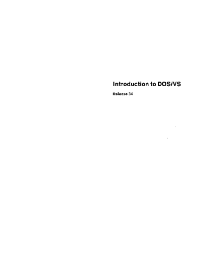 IBM GC33-5370-5 Introduction to DOS VS Rel 34 Apr77  IBM 370 DOS_VS Rel_34_Apr77 GC33-5370-5_Introduction_to_DOS_VS_Rel_34_Apr77.pdf