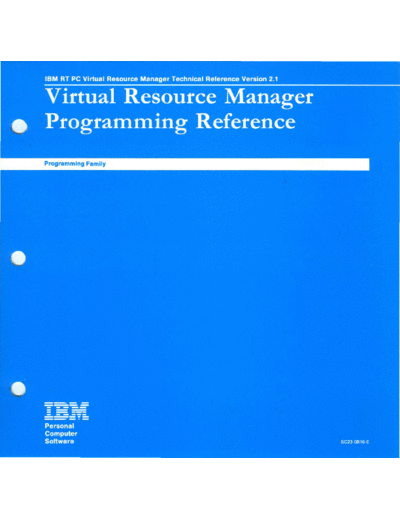 IBM SC23-0816-0 AIX 2.1 Virtual Resource Manager Programming Reference Jan87  IBM pc rt aix SC23-0816-0_AIX_2.1_Virtual_Resource_Manager_Programming_Reference_Jan87.pdf