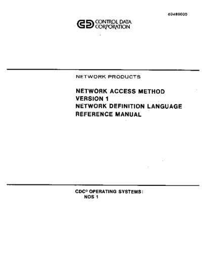 cdc 60480000J Network Access Method Version 1 Network Definition Language Reference May81  . Rare and Ancient Equipment cdc cyber comm cdcnet 60480000J_Network_Access_Method_Version_1_Network_Definition_Language_Reference_May81.pdf