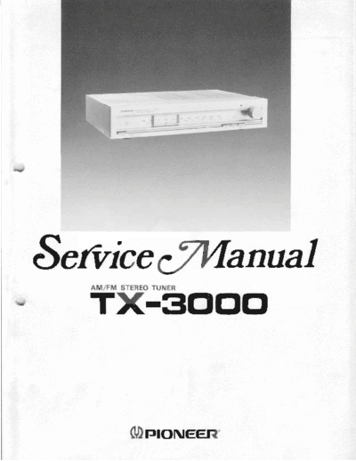 Pioneer hfe pioneer tx-3000 service en  Pioneer Audio TX-3000 hfe_pioneer_tx-3000_service_en.pdf