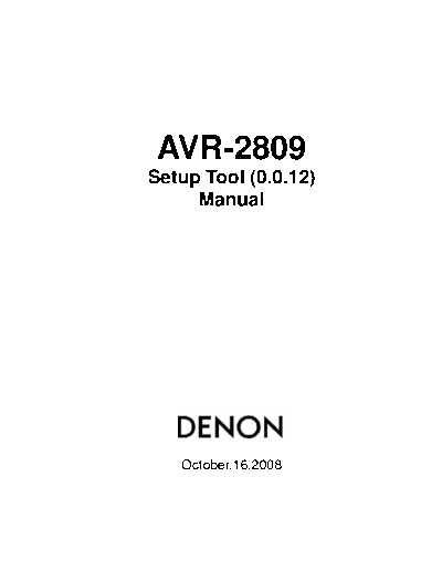 DENON Setup Tool (0.0.12) AVR-2809  DENON AV Surround Receiver & Amplifier AV Surround Receiver & Amplifier Denon - AVR-2809CI & 989 & AVC-2809 Setup Tool (0.0.12) AVR-2809.PDF