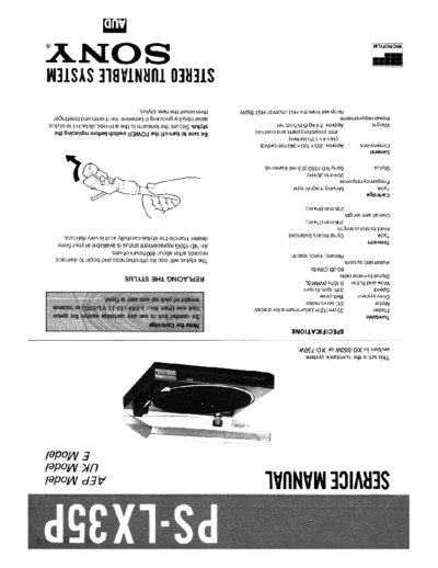 Sony PS-LX25-35P Service manual for Sony vinyl turntables. These manuals are compatible with the 25P and 35P models, with some additional details for the 35P model to be noted, but they are also compatible with the 25P model.