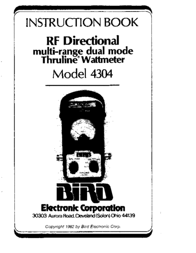Bird BIRD 4304 RF Directional Multi-range Dual Mode Thruline wattmeter (1982) WW  Bird BIRD 4304 RF Directional Multi-range Dual Mode Thruline wattmeter (1982) WW.pdf