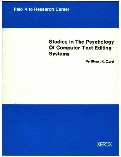 xerox SSL-78-1 Studies In The Psychology Of Computer Text Editing Systems xerox parc techReports SSL-78-1_Studies_In_The_Psychology_Of_Computer_Text_Editing_Systems.pdf