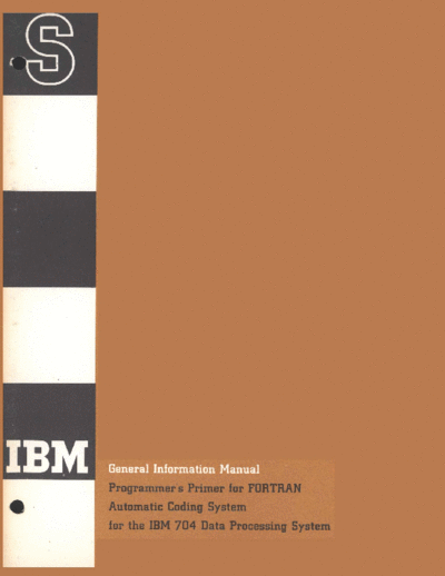 IBM F28-6019 704 FORTRAN primer  IBM 704 F28-6019_704_FORTRAN_primer.pdf