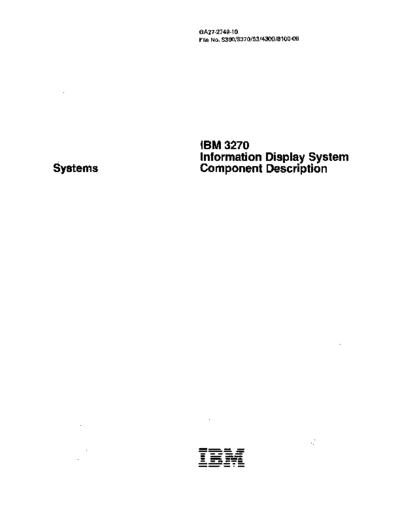 IBM GA27-2749-10 3270 Information Display System Component Description Feb80 IBM 3270 GA27-2749-10_3270_Information_Display_System_Component_Description_Feb80.pdf