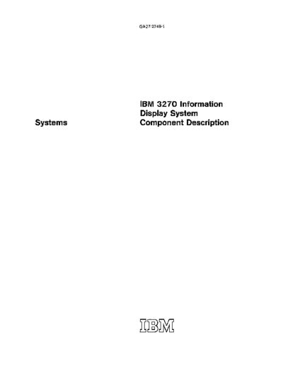 IBM GA27-2749-1 IBM 3270 Information Display System Component Description Jun72 IBM 3270 GA27-2749-1_IBM_3270_Information_Display_System_Component_Description_Jun72.pdf