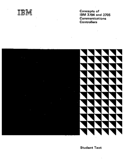 IBM SR20-4569-2 Concepts of IBM 3704 and 3705 Communications Controllers  IBM 370x SR20-4569-2_Concepts_of_IBM_3704_and_3705_Communications_Controllers.pdf