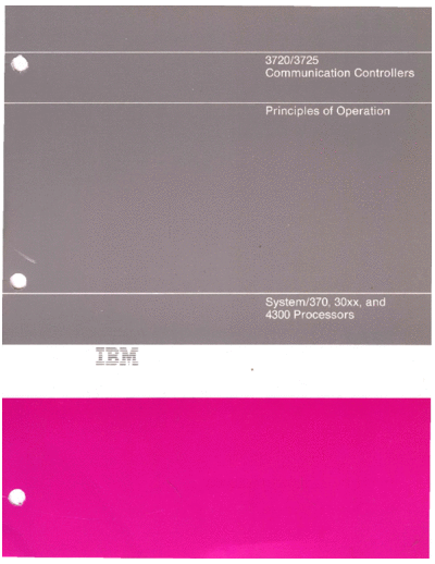 IBM GA33-0013-6 3720 3725 Communications Controllers Principles of Operation Sep86 IBM 372x GA33-0013-6_3720_3725_Communications_Controllers_Principles_of_Operation_Sep86.pdf