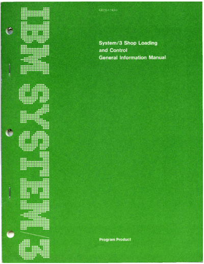 IBM GH20-1240-0 System 3 Shop Loading and Control General Information Sep72 IBM system3 GH20-1240-0_System_3_Shop_Loading_and_Control_General_Information_Sep72.pdf