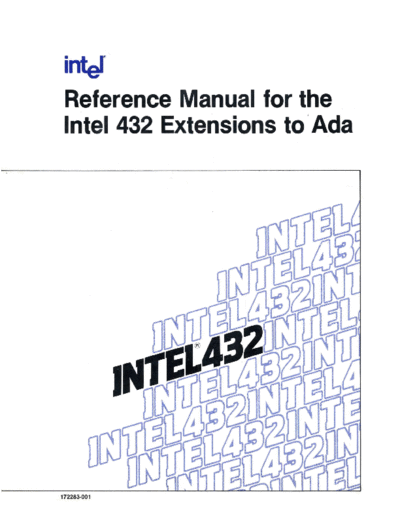 Intel 172283-001 Reference Manual for the Intel 432 Extensions to Ada Dec81 Intel iAPX_432 172283-001_Reference_Manual_for_the_Intel_432_Extensions_to_Ada_Dec81.pdf
