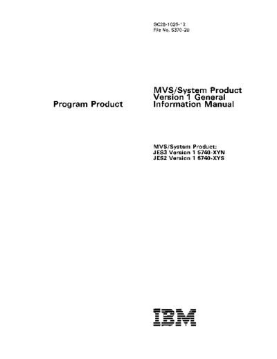IBM GC28-1025-12 MVS System Product Version 1 General Information Manual Mar85 IBM 370 MVS GC28-1025-12_MVS_System_Product_Version_1_General_Information_Manual_Mar85.pdf