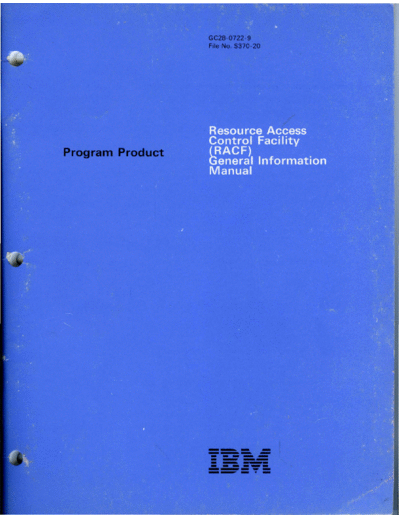 IBM GC28-0722-9 Resource Access Control Facility General Information Manual Jul85 IBM 370 RACF GC28-0722-9_Resource_Access_Control_Facility_General_Information_Manual_Jul85.pdf