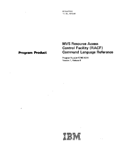 IBM SC28-0723-5 Resource Access Control Facility Command Language Reference Dec83 IBM 370 RACF SC28-0723-5_Resource_Access_Control_Facility_Command_Language_Reference_Dec83.pdf
