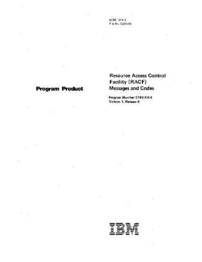 IBM SC38-1014-5 Resource Access Control Facility Messages and Codes Dec83 IBM 370 RACF SC38-1014-5_Resource_Access_Control_Facility_Messages_and_Codes_Dec83.pdf