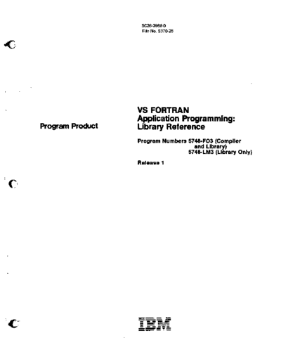 IBM SC26-3989-0 VS FORTRAN Application Programming Library Reference Feb81 IBM 370 fortran SC26-3989-0_VS_FORTRAN_Application_Programming_Library_Reference_Feb81.pdf