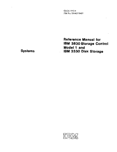 IBM GA26-1592-4 3830 Storage Control Model 1 Oct74  IBM 38xx 3830 GA26-1592-4_3830_Storage_Control_Model_1_Oct74.pdf
