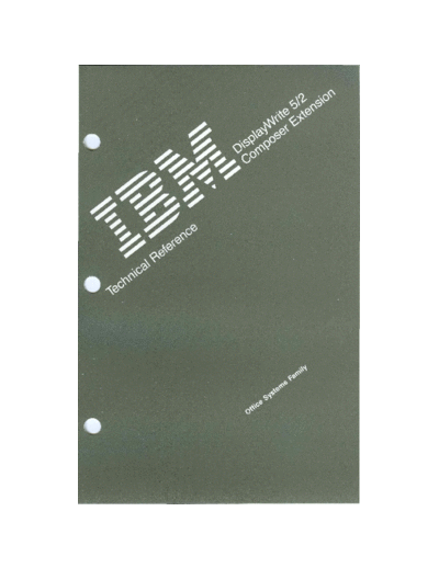 IBM SH21-0434-0_IBM_DisplayWrite_5_2_Composer_Extension_Technical_Reference_Mar89 IBM pc apps SH21-0434-0_IBM_DisplayWrite_5_2_Composer_Extension_Technical_Reference_Mar89.pdf