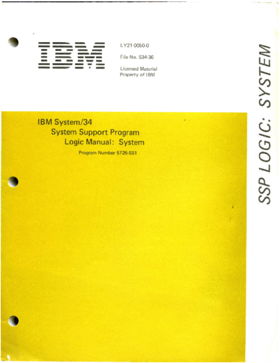 IBM LY21-0050-0 System 34 System Support Program Logic Manual System Dec77 IBM system34 plm LY21-0050-0_System_34_System_Support_Program_Logic_Manual_System_Dec77.pdf