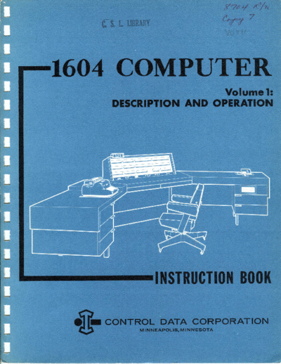 cdc 031a 1604 Computer Vol 1 Description and Operation Dec60 . Rare and Ancient Equipment cdc 1604 031a_1604_Computer_Vol_1_Description_and_Operation_Dec60.pdf