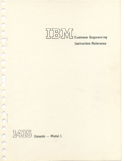 IBM S223-2648 CE Instruction 1415 Console Model1 IBM 1410 CE_Instruction_Reference_Maintenance 1415_Console S223-2648_CE_Instruction_1415_Console_Model1.pdf