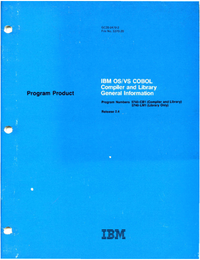 IBM GC28-6470-2 IBM OS VS COBOL Compiler and Library General Information Aug83 IBM 370 OS_VS cobol GC28-6470-2_IBM_OS_VS_COBOL_Compiler_and_Library_General_Information_Aug83.pdf