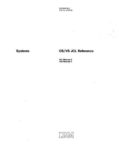 IBM GC28-0618-2 OS VS JCL Reference May73  IBM 370 OS_VS2 Release_1_1972 GC28-0618-2_OS_VS_JCL_Reference_May73.pdf