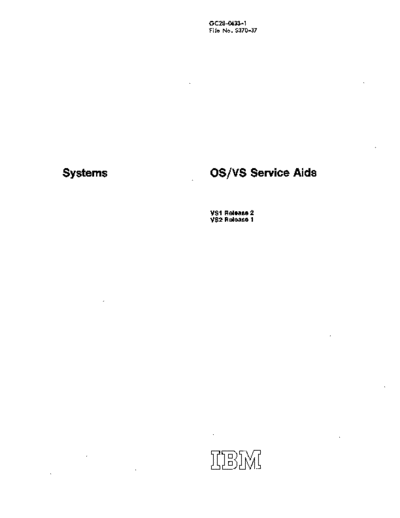 IBM GC28-0633-1 OS VS Service Aids Sep72  IBM 370 OS_VS2 Release_1_1972 GC28-0633-1_OS_VS_Service_Aids_Sep72.pdf