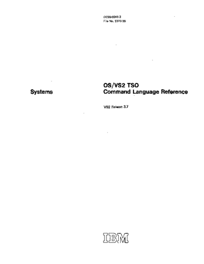 IBM GC28-0646-3 OS VS2 TSO Command Language Reference Rel 3.7 Jan76 IBM 370 OS_VS2 Release_3.7_1977 GC28-0646-3_OS_VS2_TSO_Command_Language_Reference_Rel_3.7_Jan76.pdf