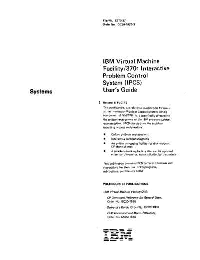 IBM GC20-1823-3 VM370 Interactive Problem Control System Users Guide Rel 6 PLC 12 Aug80 IBM 370 VM_370 IPCS GC20-1823-3_VM370_Interactive_Problem_Control_System_Users_Guide_Rel_6_PLC_12_Aug80.pdf