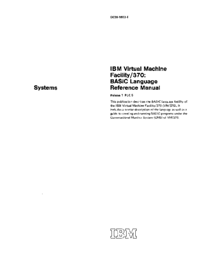 IBM GC20-1803-1 VM370 BASIC Language Reference Manual Rel 1 Apr73 IBM 370 VM_370 Release_1 GC20-1803-1_VM370_BASIC_Language_Reference_Manual_Rel_1_Apr73.pdf