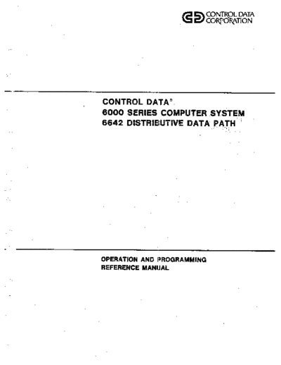 cdc 60376300C 6642 Distributive Data Path RefMan Mar79 . Rare and Ancient Equipment cdc cyber peripheralCtlr 60376300C_6642_Distributive_Data_Path_RefMan_Mar79.pdf