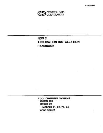 cdc 84002760C NOS 2 Application Installation Handbook Jan83 . Rare and Ancient Equipment cdc cyber nos2 84002760C_NOS_2_Application_Installation_Handbook_Jan83.pdf