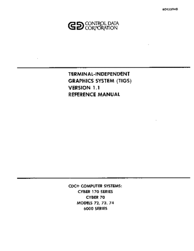 cdc 60455940C Terminal-Independent Graphics System Version 1.1 Reference Manual Jul79 . Rare and Ancient Equipment cdc cyber software 60455940C_Terminal-Independent_Graphics_System_Version_1.1_Reference_Manual_Jul79.pdf