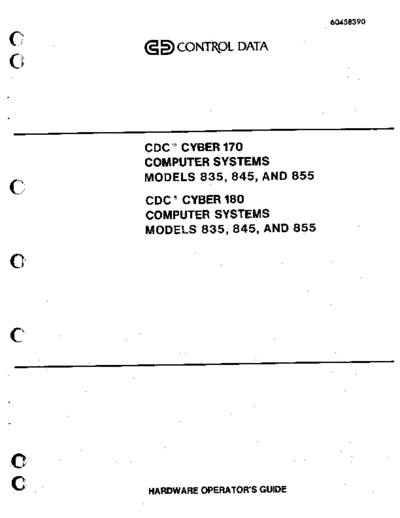 cdc 60458390F Cyber 170 835-855 Cyber 180 835-855 Hardware Operators Guide Oct85 . Rare and Ancient Equipment cdc cyber cyber_170 60458390F_Cyber_170_835-855_Cyber_180_835-855_Hardware_Operators_Guide_Oct85.pdf