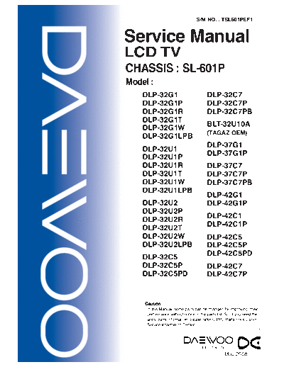 Daewoo chassis sl-601p dlp-32g1 p,r,t,w,lpb,u1,u1p,u1r,-32u1t,u1w,u1lpb,u2,u2p,2r,u2t,u2w,u2lpb,32c5,c5p,c5 Daewoo LCD CHASSIS SL-601P DLP-32G1 daewoo_chassis_sl-601p_dlp-32g1_p,r,t,w,lpb,u1,u1p,u1r,-32u1t,u1w,u1lpb,u2,u2p,2r,u2t,u2w,u2lpb,32c5,c5p,c5pd,c7,c7p,c7pb.pdf